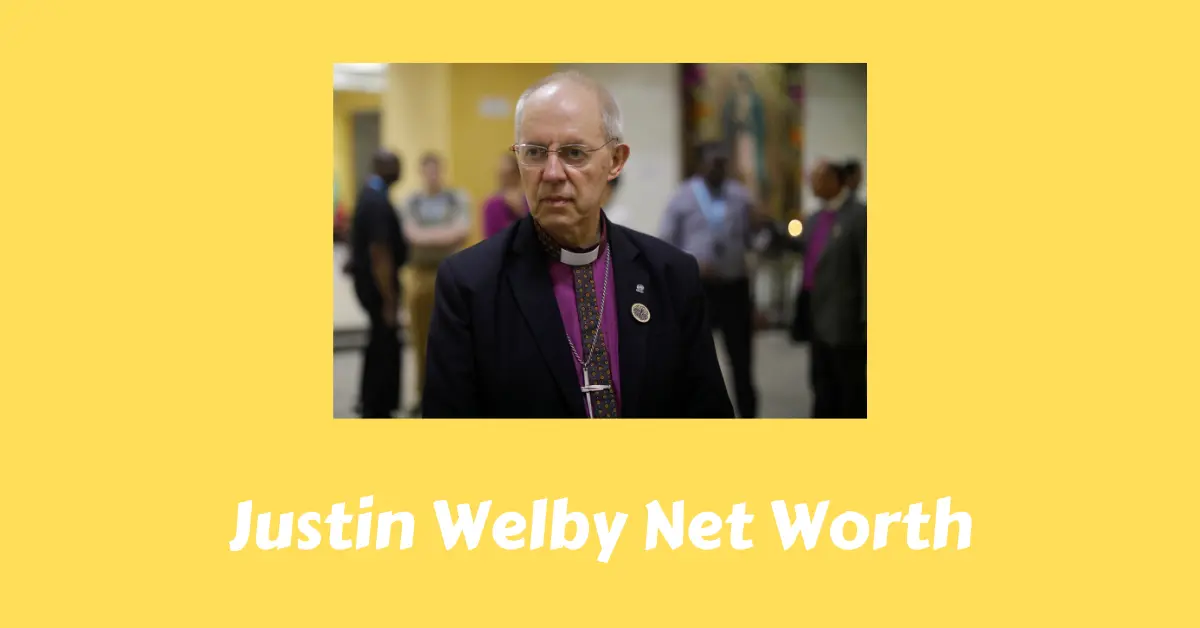 Justin Welby Net Worth